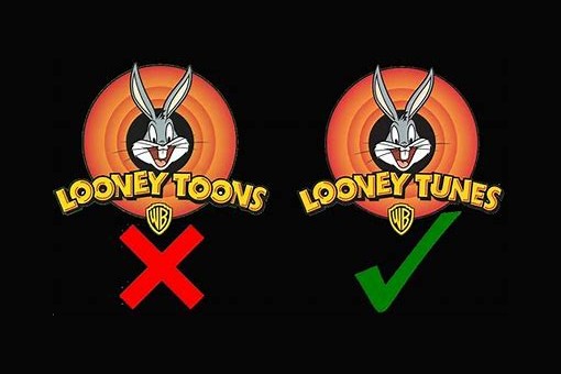 Looney Toons or Looney Tunes, an example of the Mandela effect